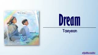 Taeyeon – Dream 꿈 Welcome to Samdalri OST Part 3 RomEng Lyric [upl. by Colwin]