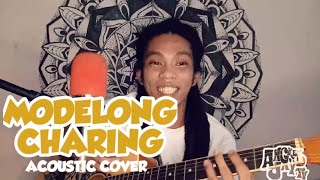 Modelong Charing by Bladyak acoustic cover [upl. by Virgilia]