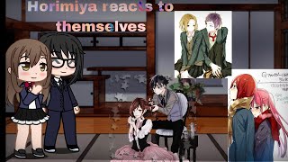 Horimiya reacts to the future  part 1  Horimiya reacts to miyamura Horimiya react to themselves [upl. by Seale]