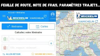 Comment utiliser Via Michelin Note de frais kilométriques feuille de route comparaisons coût [upl. by Annodahs228]