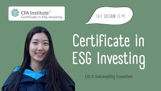 Getting the CFA ESG Investing Certificate Tips from a Big Four ESG Consultant [upl. by Sadler]