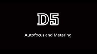 Nikon D5 – Autofocus and metering [upl. by Egiedan]