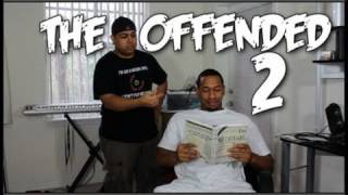 The Offended 2 [upl. by Gewirtz]