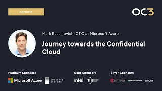 Journey towards the Confidential Cloud by Mark Russinovich CTO Microsoft Azure  OC3 2022 [upl. by Itin]