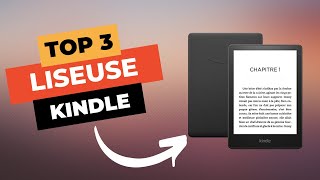 TOP 3  Meilleure Liseuse Kindle 2024 ðŸ”¥ [upl. by Namlas]