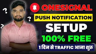 भर भर के ट्रैफिक आएगा ✅ OneSignal Push Notification Full Setup  OneSignal Full Setup Wordpress [upl. by Yennep]