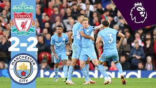 Man City Highlights  Liverpool 22 Man City  Foden De Bruyne Mane Salah  Premier League [upl. by Anas668]