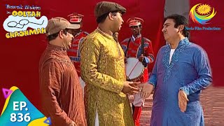 Taarak Mehta Ka Ooltah Chashmah  Episode 836  Full Episode [upl. by Niala268]