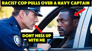 Racist Cop Pulls Over a Black Navy Captain Humiliates Him—You Do Not Want to Miss What Happened… [upl. by Kalie]