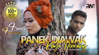 Frans Ft Fauzana  Panek Diawak Kayo Diurang Official Music Video [upl. by Dinnie]