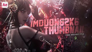 How to make Thumbnail like imduong2k6  AMV Tutorial for Beginner 2023  Free Project File Easy [upl. by Arba965]