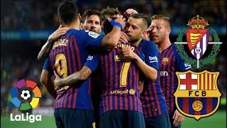 Real Valladolid vs Barcelona La Liga 2018  MATCH PREVIEW [upl. by Iman]