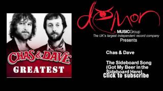 Chas amp Dave The Sideboard Song Got My Beer in the Sideboard Here [upl. by Shawna]