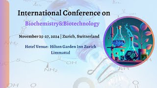 Biochemistry Conference  Biotechnology Meetings  Cognition Conferences [upl. by Fedora573]