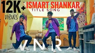 Ismart Shankar Title Song  Dance Cover By Nikhil [upl. by Nwahsit]