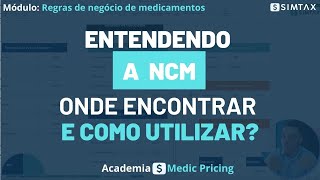 Entendendo a NCM Onde Encontrar e Como Utilizar [upl. by Halak]