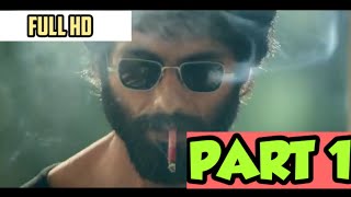 Kabir Singh full movie  part 1  HD movie [upl. by Attekal123]