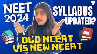 NEET 2024 Syllabus Updated Old NCERT Vs New NCERT  Seep Pahuja [upl. by Durwyn]