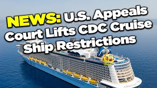 NEWS US appeals court lifts CDC cruise ship restrictions [upl. by Enomed]