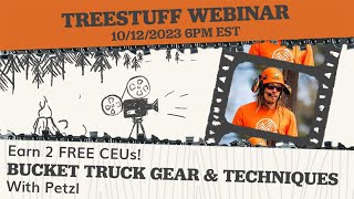 Bucket Truck Safety Webinar w Petzl [upl. by Molli730]