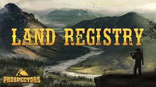 Prospectors Video tutorial 10 Land registry [upl. by Gonzalez]