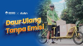 Ikutan GerakanDaurUlang Tanpa Emisi bareng Duitin dan Westbike Messenger Service [upl. by Enaerb]