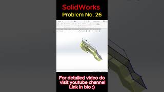 SolidWorks Beginner Practice Problem  26 [upl. by Suoilenroc895]