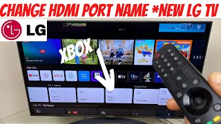 Change HDMI Port Label New LG Smart TV [upl. by Lilian]