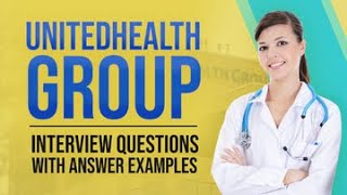 UnitedHealth Group Interview Questions with Answer Examples [upl. by Ased517]