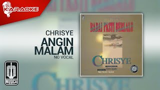 Chrisye  Angin Malam Official Karaoke Video  No Vocal [upl. by Nahtahoj]