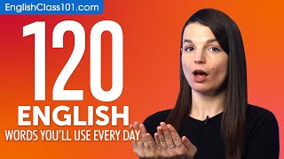 120 English Words Youll Use Every Day  Basic Vocabulary 52 [upl. by Ntsuj290]