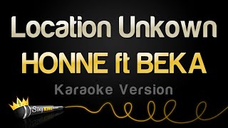 HONNE ft BEKA  Location Unknown Karaoke Version [upl. by Aikas]