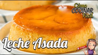 POSTRE LECHE ASADA  SIN HORNO  UNA DELICIA PARA TU PALADAR [upl. by Laflam74]