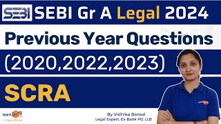 SEBI Legal 2024  Previous Year Questions 202020222023  SCRA  By Vidhika Mam [upl. by Yirinec]