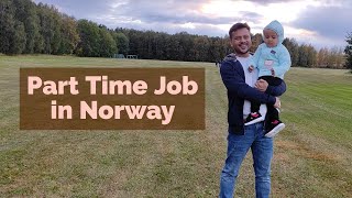 Part Time Job in Norway  Study in Norway [upl. by Nolaf]