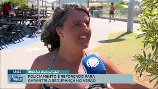 Região dos lagos Policiamento é reforçado para garantir a segurança no verão [upl. by Ethelyn]