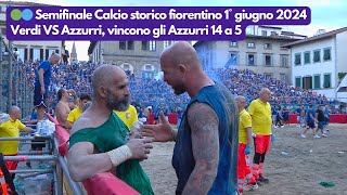 🟢🔵 Semifinale Calcio storico fiorentino 1° giugno 2024 Verdi VS Azzurri vincono gli Azzurri 14 a 5 [upl. by Ietta201]