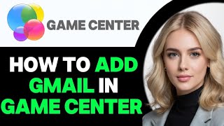 How to Safely Link Gmail to Game Center BEST WAY [upl. by Codie266]