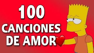 100 Canciones De AMOR Para Dedicar [upl. by Celio]