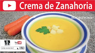 CREMA DE ZANAHORIA  Vicky Receta Fácil [upl. by Lunseth]