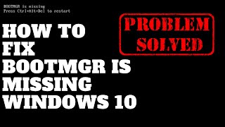 How to Fix Bootmgr is missing Windows 10 [upl. by Nevar]