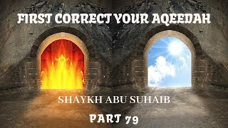 First Correct Your Aqeedah Part 79 Fornicator [upl. by Nireves187]