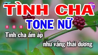 Karaoke Tình Cha Tone Nữ  Mi Thứ  Nhạc Sống Phối Rất Hay 2023  Tạp Hóa Karaoke [upl. by Carlina]