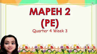 MAPEH PE 2 Q4 W3 MAESTRAmo [upl. by Aham]