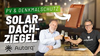 Solardachziegel von Autarq – Die unsichtbare Photovoltaikanlage [upl. by Melody725]