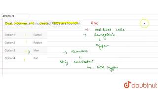 Oval biconvex and nucleated RBC\s are found in [upl. by Sorodoeht]