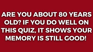 Prove That Your Memory Is In Excellent Condition  1940s 1950s 1960s Quiz [upl. by Amikay]