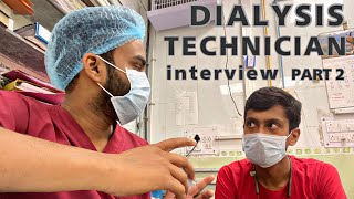 Dialysis Technician interview  Part 2 [upl. by Hedwiga]