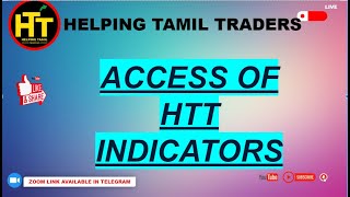 ACCESS OF HTT INDICATORSGOOGLE SHEETS  HELPING TAMIL TRADERS [upl. by Mellitz]