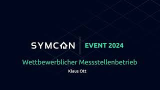 IPSymcon Event 2024  Wettbewerblicher Messstellenbetrieb [upl. by Olnay]